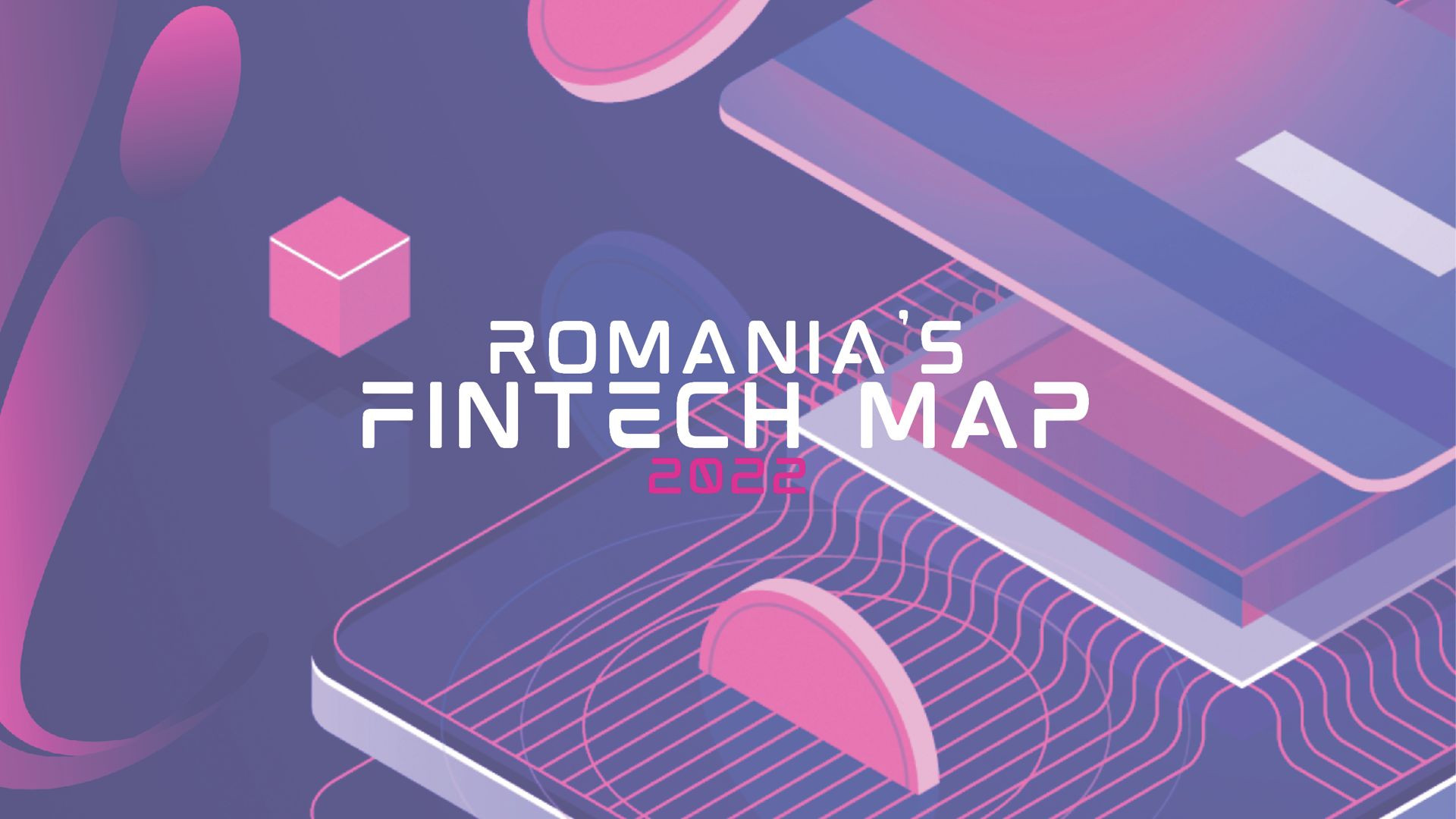 Romania's Fintech Map 2022