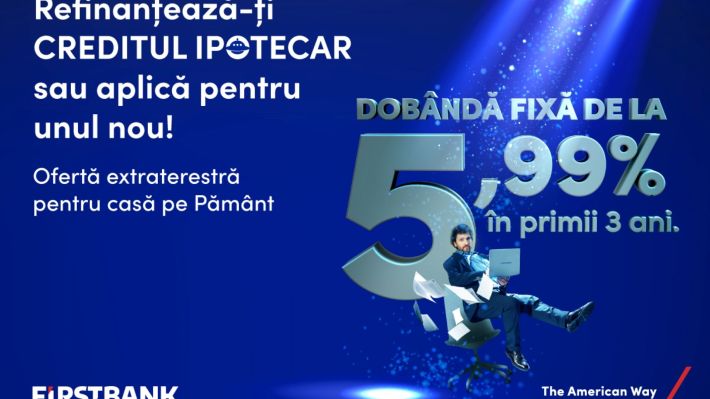 First Bank lansează o ofertă extraterestră pentru creditul ipotecar