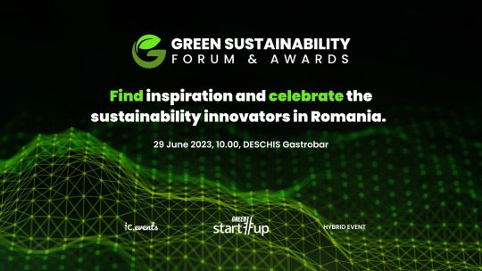 Green Start-Up Sustainability Forum & Awards 2023: cum finanțăm afacerile verzi