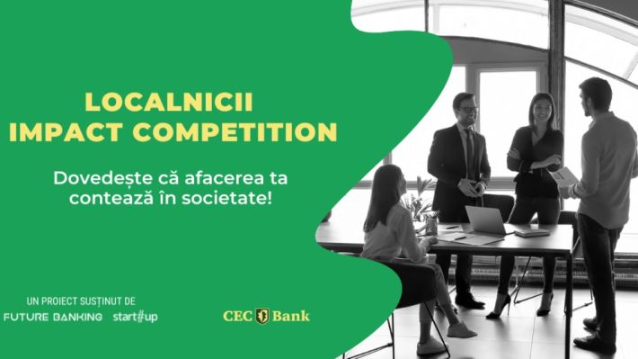 CEC Bank lansează „Localnicii Impact Competition”, dedicată start-up-urilor locale