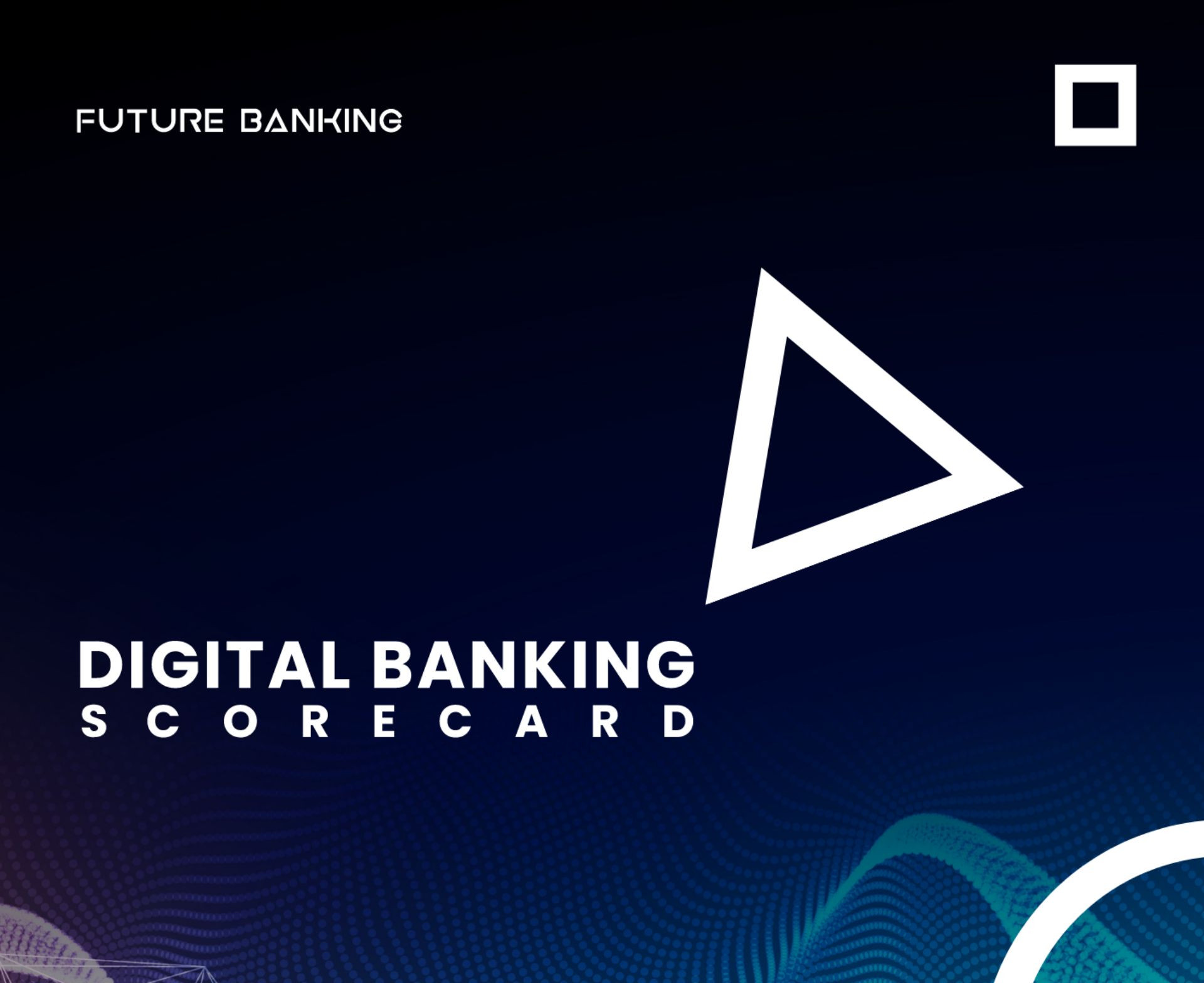Digital Banking Scorecard 2023