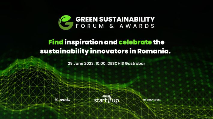 Green Start-Up Sustainability Forum & Awards 2023: Viitorul economiei trebuie să fie circular