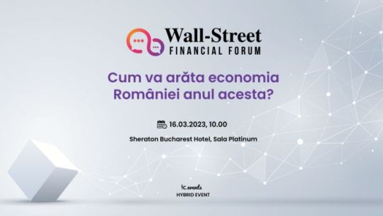 Vino la Financial Forum 2023 pentru a lua pulsul economiei
