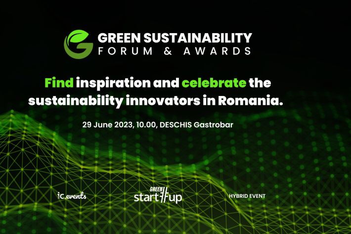 Green Start-Up Sustainability Forum & Awards 2023: Viitorul economiei trebuie să fie circular