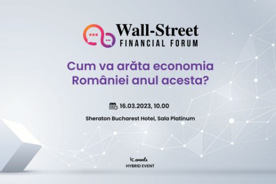 Vino la Financial Forum 2023 pentru a lua pulsul economiei